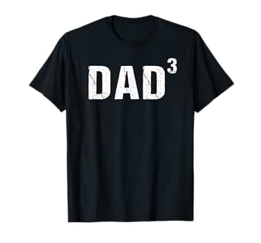 Amazon.com: Dad Cubed Shirt Dad of Three Shirt T-Shirt